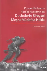 Devletlerin Bireysel Meşru Müdafaa Hakkı