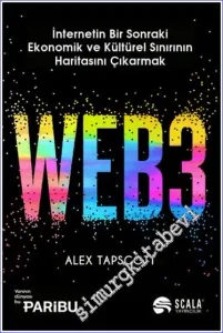 WEB3 : İnternetin Bir Sonraki Ekonomik ve Kültürel Sınırının Haritasını Çıkarmak -         2024