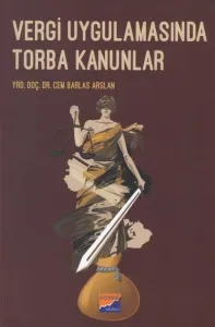 Vergi Uygulamasında Torba Kanunlar