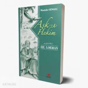 Aşk-ı Hekim Hz. Lokman