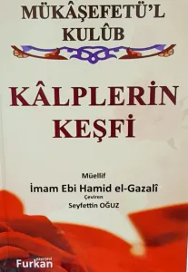Kalplerin Keşfi - Mukaşefetül Kulub