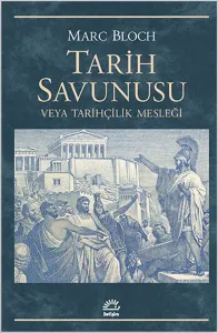 Tarih Savunusu veya Tarihçilik Mesleği