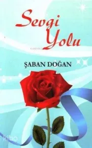 Sevgi Yolu