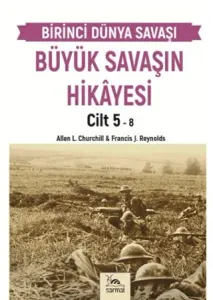 Büyük Savaşın Hikayesi Cilt 5
