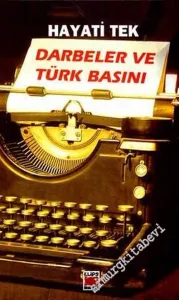 Darbeler ve Türk Basını -