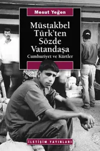 Müstakbel Türk'ten Sözde Vatandaşa