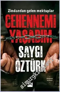 Cehennemi Yaşadım : Zindandan Gelen Mektuplar -         2022