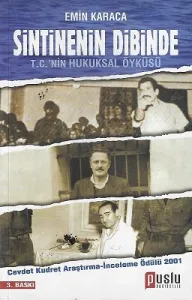 Sintinenin Dibinde T. C.'nin Hukuksal Öyküsü