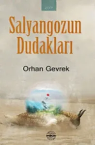 Salyangozun Dudakları Salyangozun Dudakları