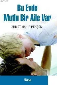 Bu Evde Mutlu Bir Aile Var