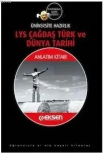Eksen LYS Tarih Çağdaş Türk ve Dünya Tarihi Anlatım kitabı