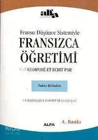 Fransız Düşünce Sistemiyle Fransızca Öğretimi