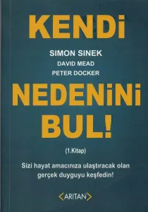 Kendi Nedenini Bul!