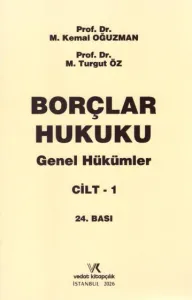 Borçlar Hukuku Genel Hükümler Cilt 1 (Oğuzman/Öz)
