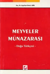 Meyveler Münazarası; Doğu Türkçesi