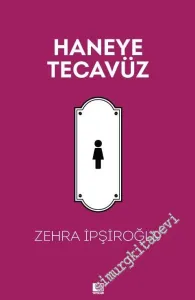 Haneye Tecavüz -         2016