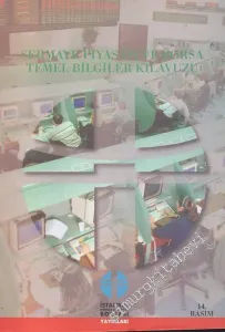 Sermaye Piyasası ve Borsa Temel Bilgiler Kılavuzu -