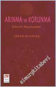 Arınma ve Korunma : Sihirli Mucizeler -         2019