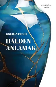 Hâlden Anlamak