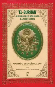 El-Burhân: Alâ Bekâi Mülki Benî Osmân İlâ Âhiri’z-Zaman
