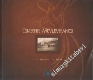 Eskişehir Mevlevihanesi -