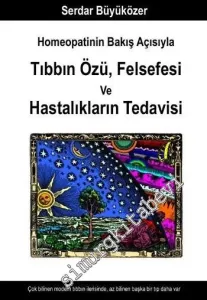 Homeopatinin Bakış Açısıyla Tıbbın Özü -