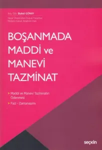 Boşanmada Maddi ve Manevi Tazminat
