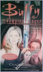 Chaos Bleeds: Buffy the Vampire Slayer -        2003