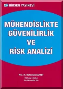 Mühendislikte Güvenilirlik ve Risk Analizi