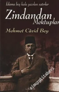Zindandan Mektuplar (İdama Beş Kala Yazılan Mektuplar) -        2005
