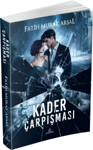 KADER ÇARPIŞMASI - CİLTSİZ