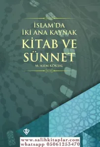 İslamda İki Ana Kaynak Kitab Ve Sünnet