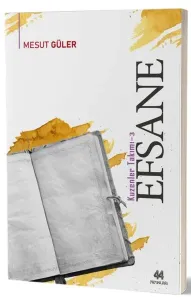 Efsane (Kuzenler Takımı – 3)