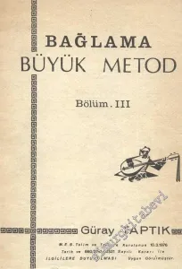 Bağlama Büyük Metod - Bölüm 3 -