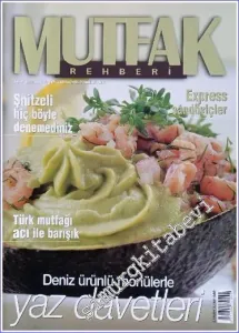 Mutfak Rehberi - Sayı: 81  Yıl: 9    Mayıs