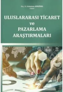Uluslararası Ticaret ve Pazarlama Araştırmaları