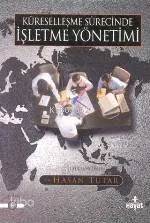 Küreselleşme Sürecinde İşletme Yönetimi