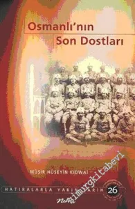 Osmanlı'nın Son Dostları -        2004