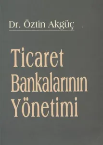 Ticaret Bankalarının Yönetimi