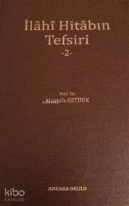 İlahi Hitabın Tefsiri - 2
