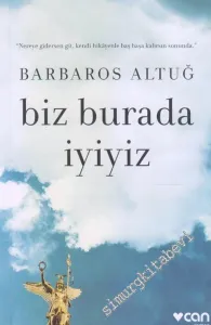 Biz Burada İyiyiz -        2014