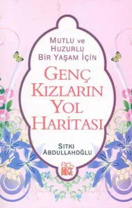 Genç Kızların Yol Haritası