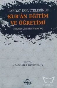İlahiyat Fakültelerinde Kuran Eğitim ve Öğretimi