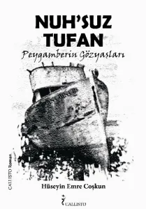 Nuh'suz Tufan - Peygamberin Gözyaşları