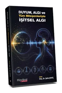 Duyum Algı ve Tüm Bileşenleriyle İşitsel Algı