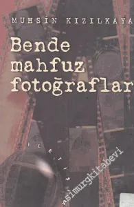 Bende Mahfuz Fotoğraflar -