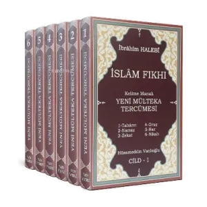 İslam Fıkhı Kelime Manalı Mülteka Tercümesi (6 Cilt Takım)