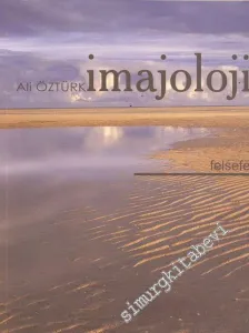 İmajoloji: Yeni Bir Disiplin Denemesi -