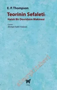 Teorinin Sefaleti : Hatalı Bir Devridaim Makinesi -         2016