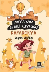 Miya’nın Sihirli Kuyruğu Kapadokya